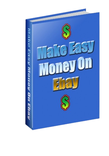 Make Easy Money On Ebay