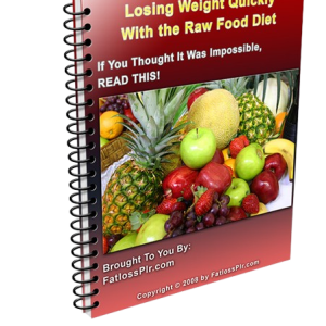 Losing Weight Quickly With The Raw Food Diet